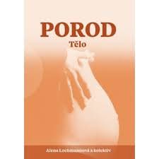 Porod Tělo