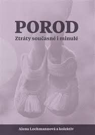 Porod Ztráty